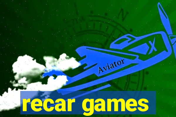 recar games